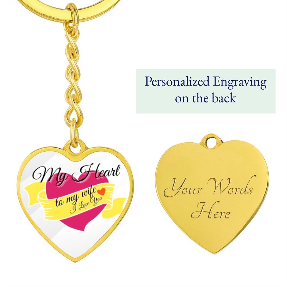 My Heart to My Wife - Keychain