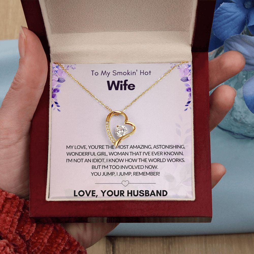 To My Smokin' Hot Wife