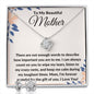To My Beautiful Mother | Love Knot Set