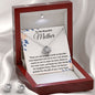 To My Beautiful Mother | Love Knot Set