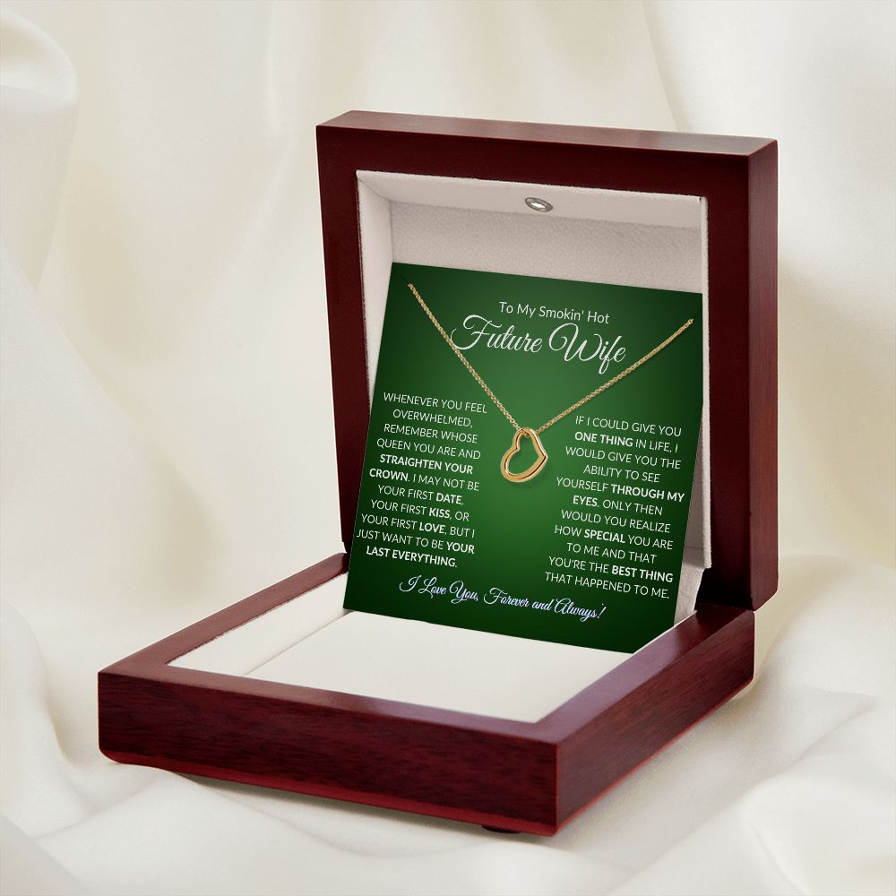 To My Smokin' Hot Future Wife - Delicate Heart Necklace