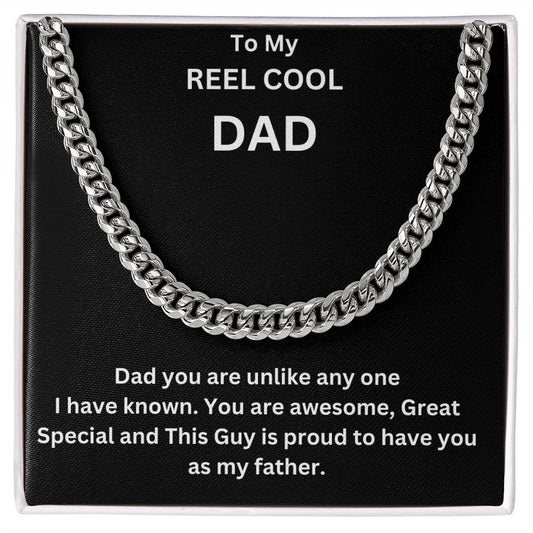 To My Reel Cool Dad | Cuban Link Chain