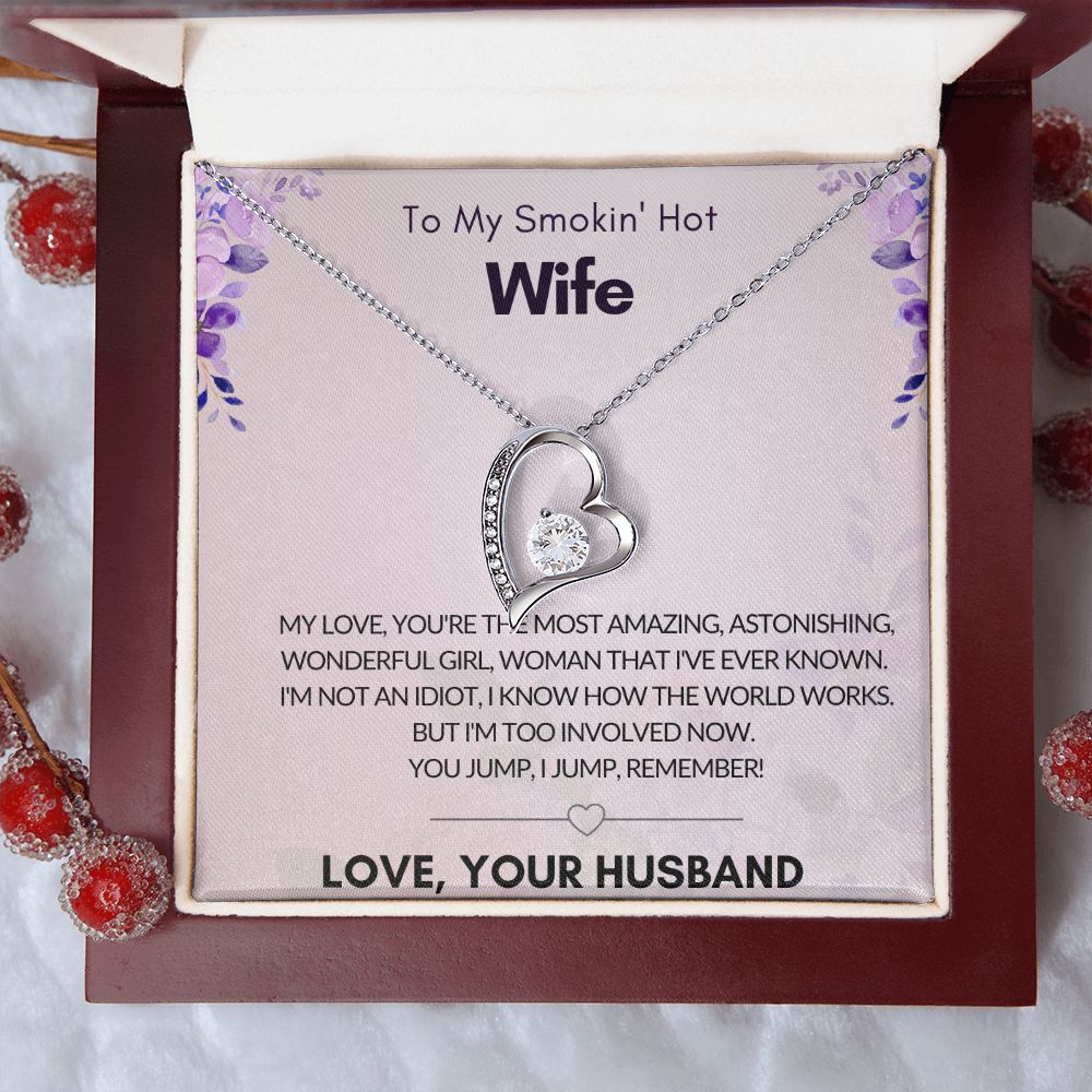 To My Smokin' Hot Wife