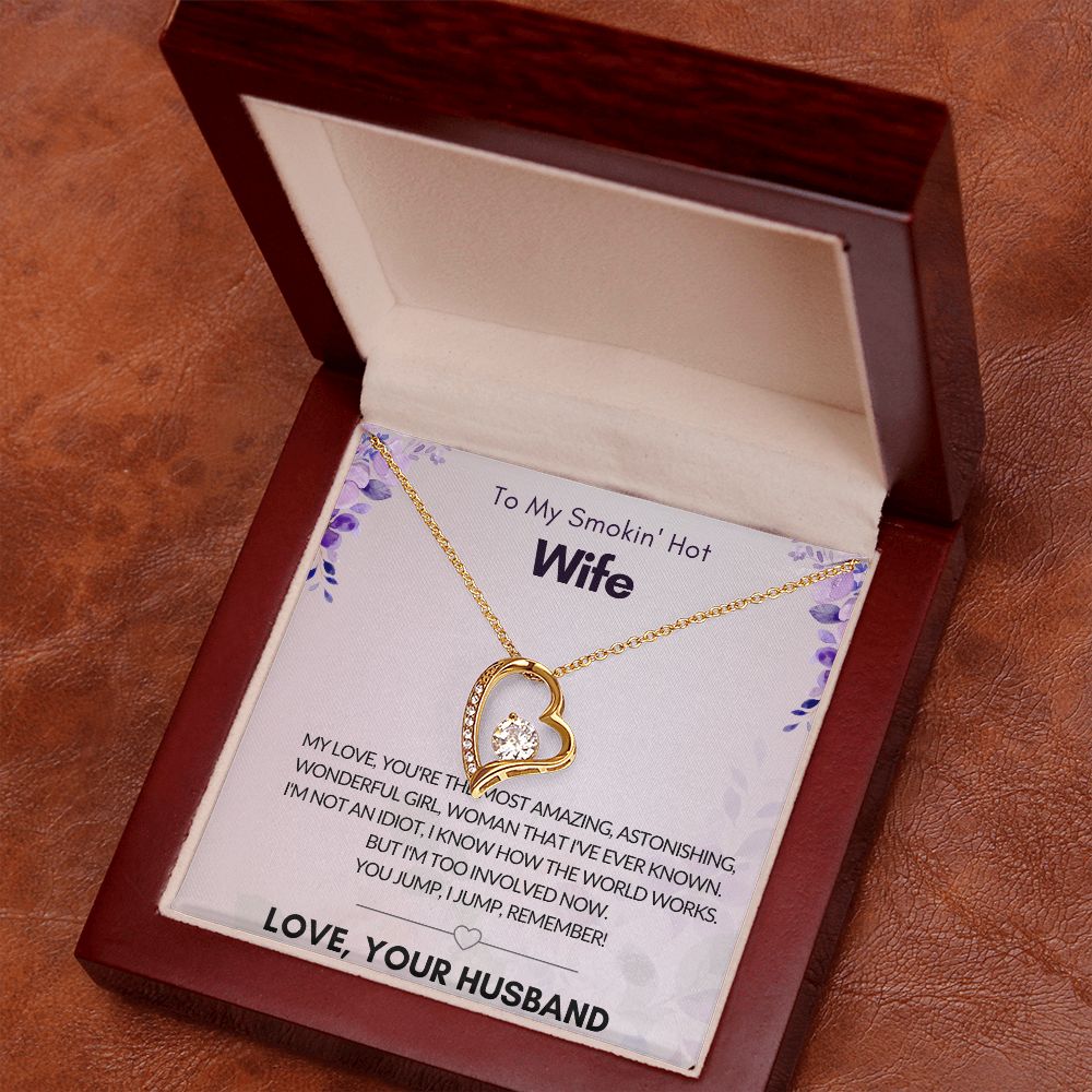 To My Smokin' Hot Wife