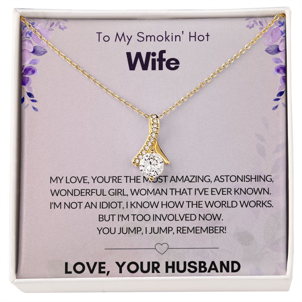 To My Smokin' Hot Wife || The Alluring Beauty