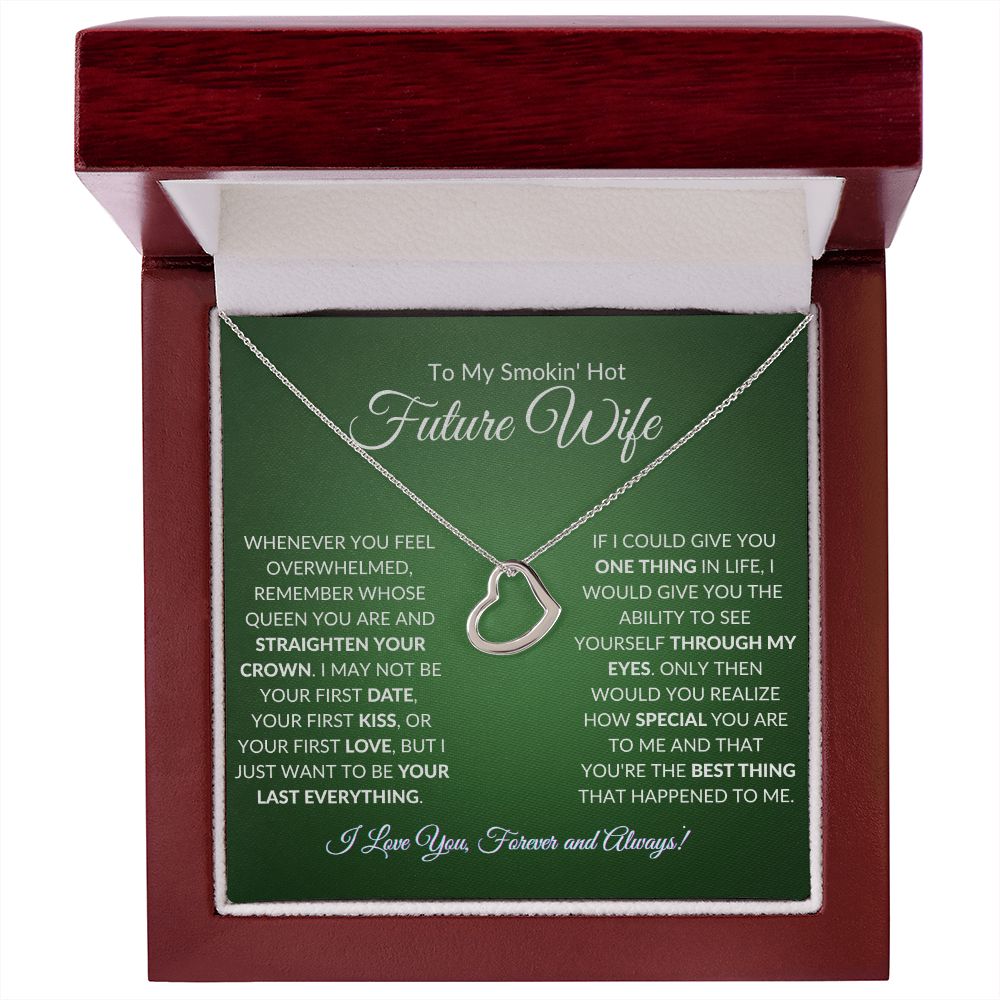To My Smokin' Hot Future Wife - Delicate Heart Necklace