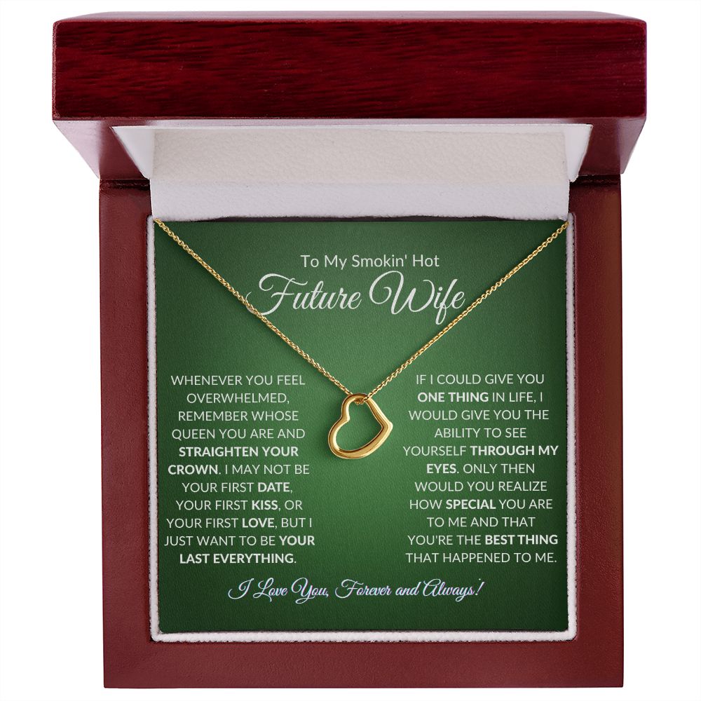 To My Smokin' Hot Future Wife - Delicate Heart Necklace