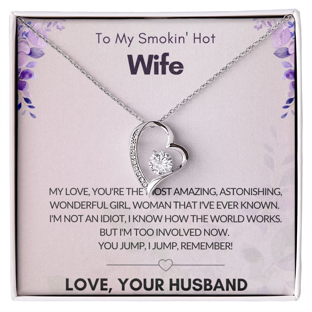 To My Smokin' Hot Wife