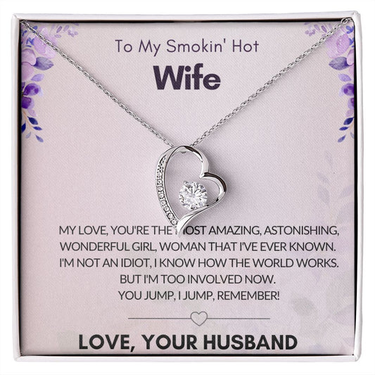 To My Smokin' Hot Wife