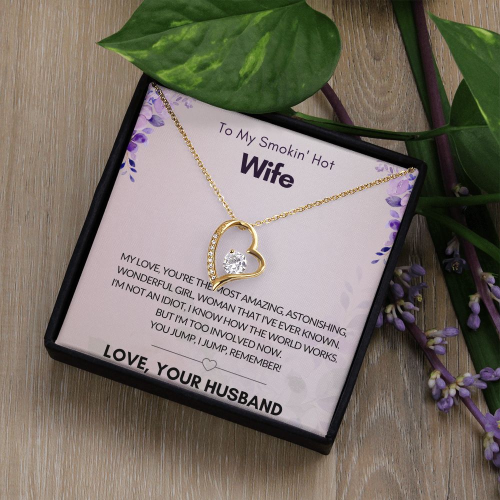 To My Smokin' Hot Wife